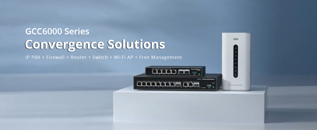 Grandstream GCC6010 UC and networking convergence solution
